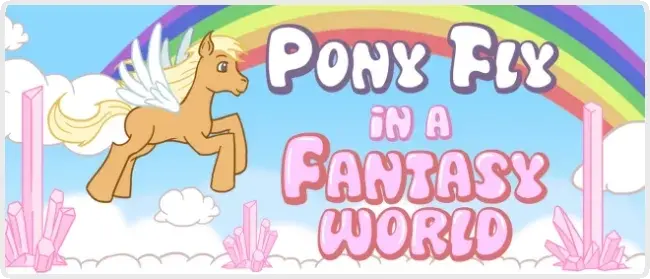 Pony Fly in a Fantasy World Pony Fly in a Fantasy World