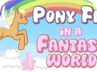 Pony Fly in a Fantasy World Pony Fly in a Fantasy World