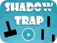 Shadow Trap Shadow Trap