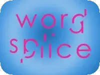 Word Splice Word Splice