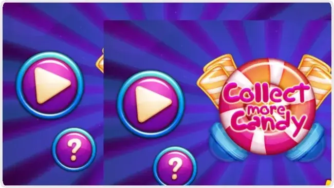 Collect More Candy Collect More Candy
