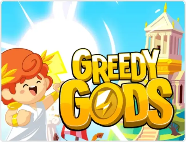 Greedy Gods Greedy Gods