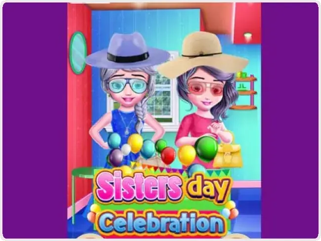 Sisters day celebration Sisters day celebration