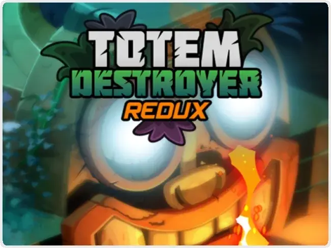 Totem Destroyer Redux Totem Destroyer Redux